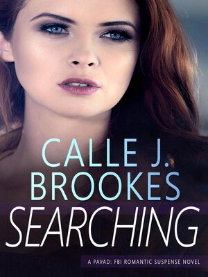 Searching: PAVAD: FBI Romantic Suspense, #18 - ebook